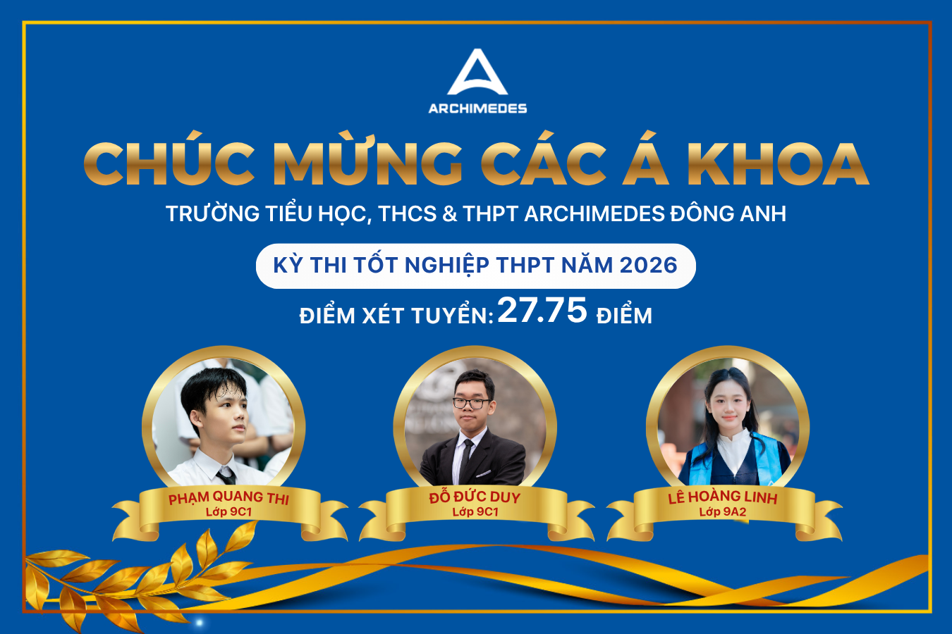 Á khoa đầu ra Archimedes Đông Anh: Ba hành trình - Một đích đến
