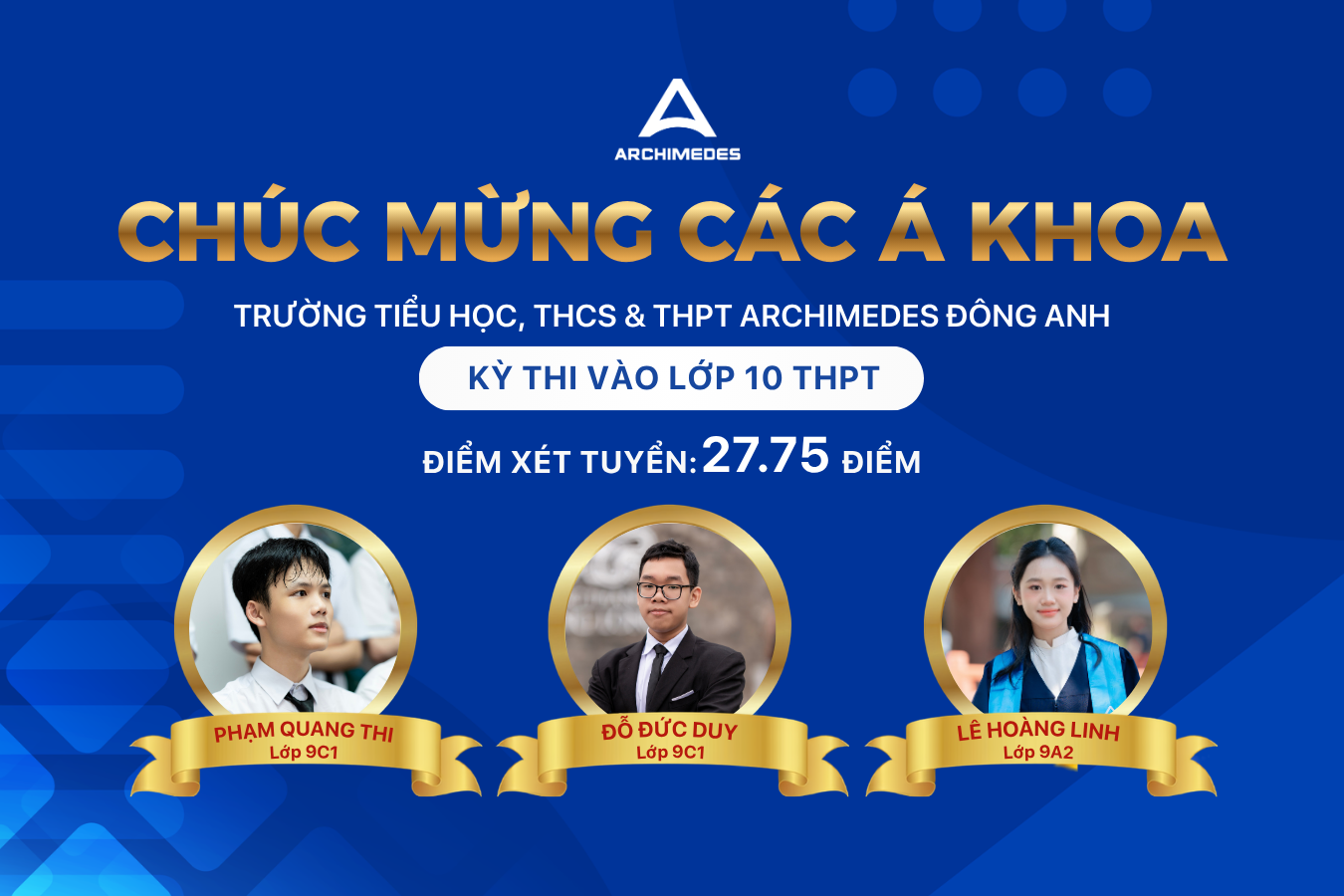 Á khoa đầu ra Archimedes Đông Anh: Ba hành trình - Một đích đến