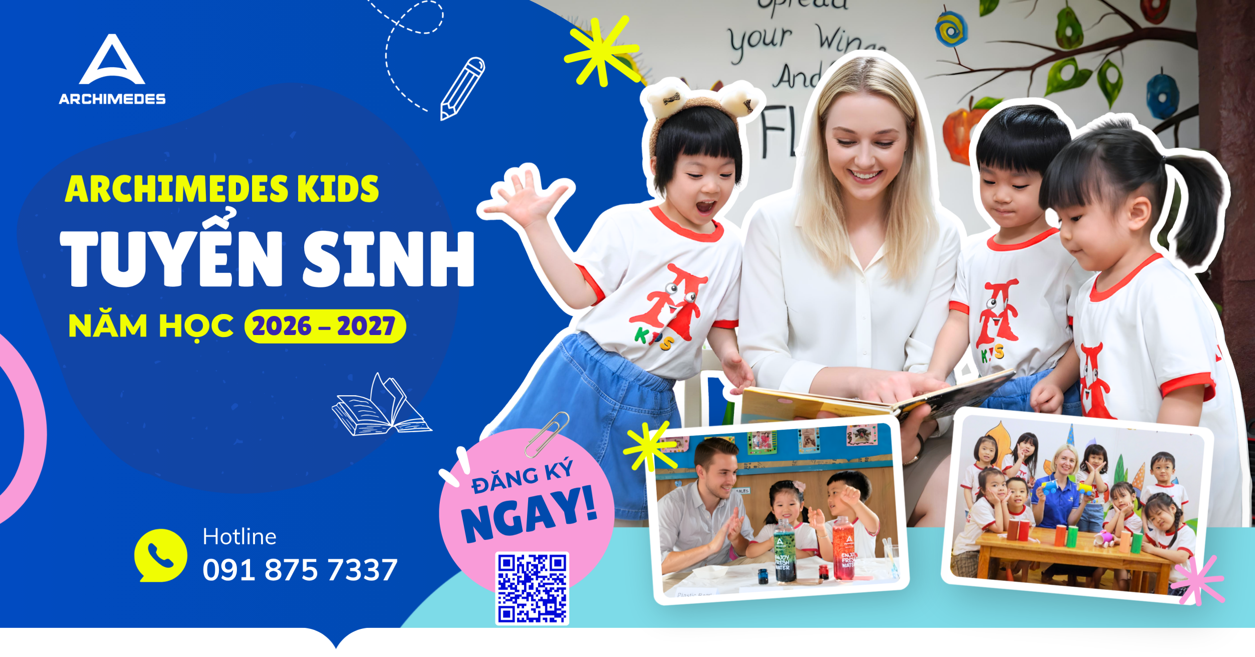 MẦM NON ARCHIMEDES KIDS THÔNG BÁO TUYỂN SINH NĂM HỌC 2026 – 2027