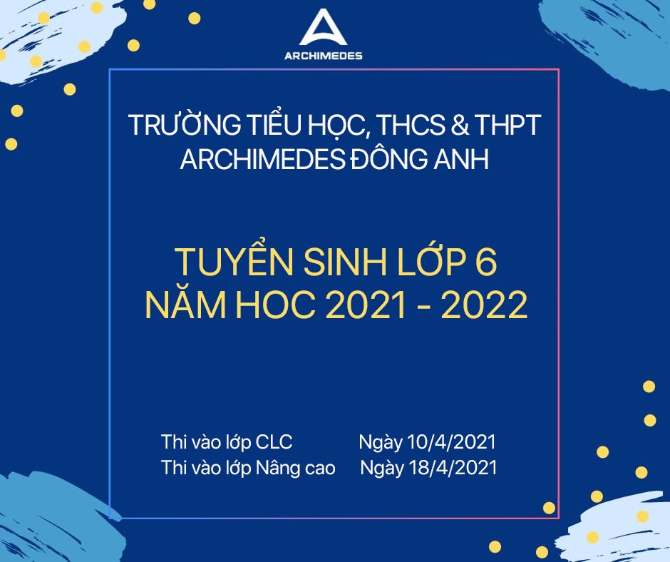 [ADAS] Những lưu ý quan trọng về Chương trình Tuyển sinh vào lớp 6