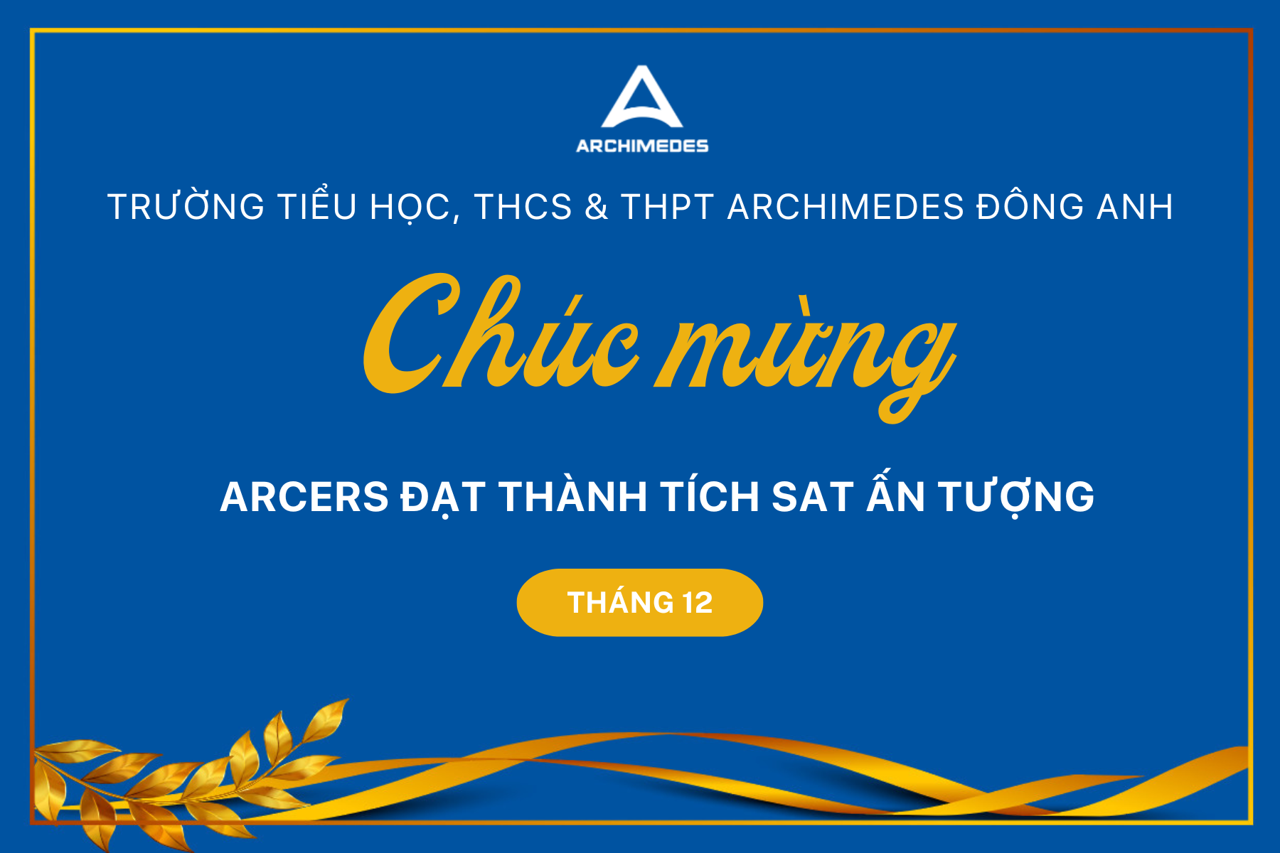 Thành tích SAT tháng 12: Arcers THPT tiếp tục tỏa sáng