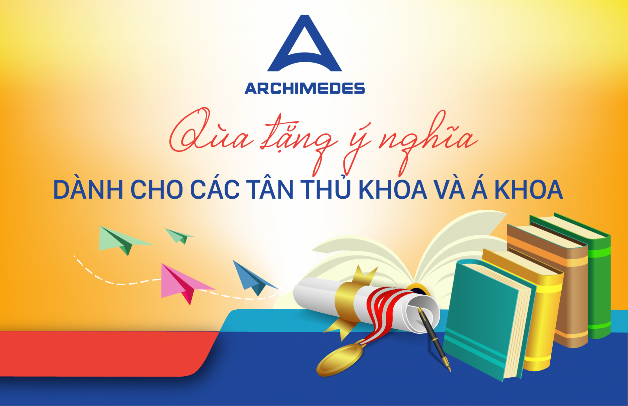 Archimedes School dành tặng món quà ý nghĩa cho các tân Thủ khoa và Á khoa
