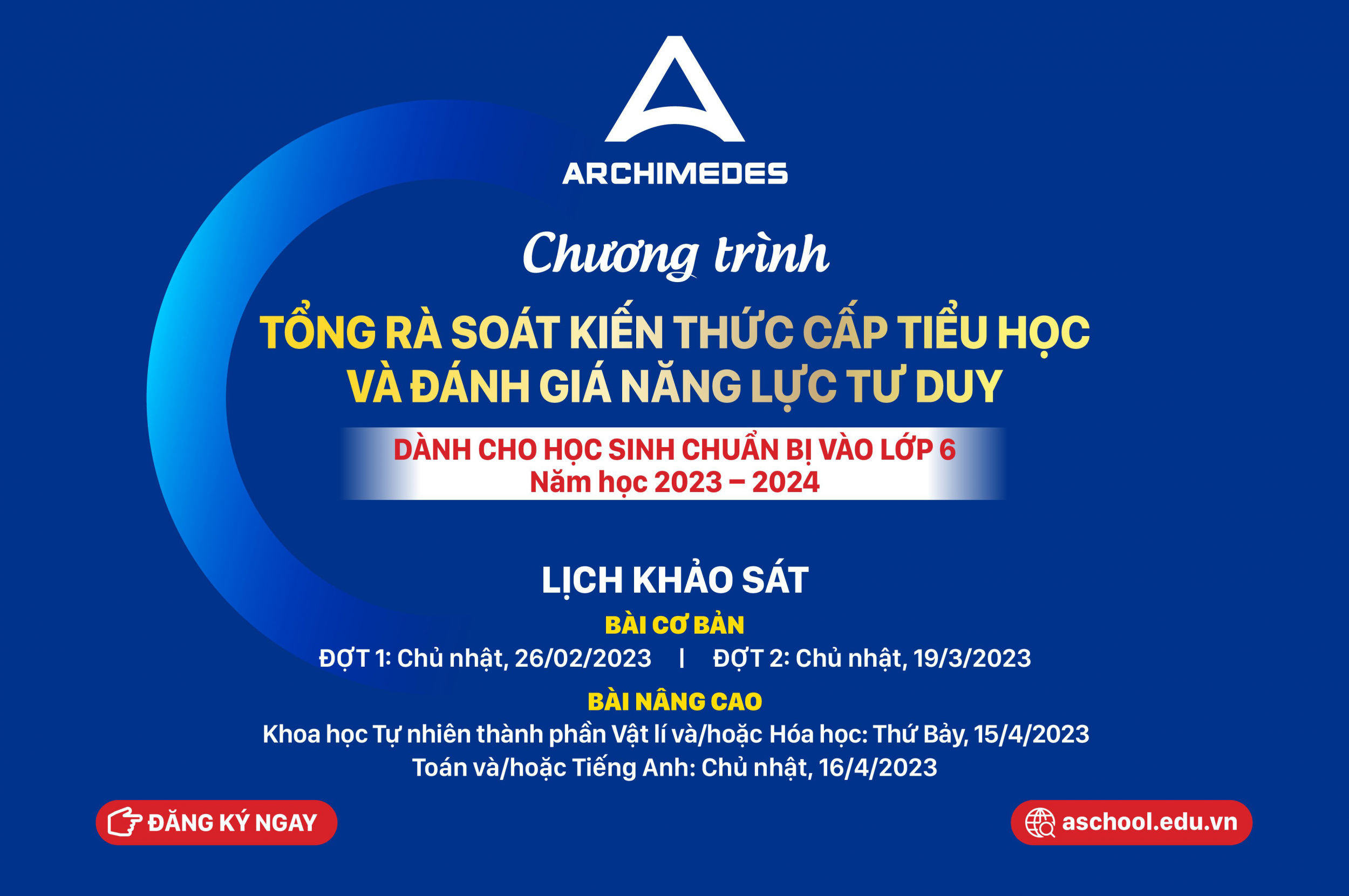 Chương trình Tổng rà soát kiến thức cấp Tiểu học và Đánh giá năng lực tư duy dành cho học sinh chuẩn bị vào lớp 6, năm học 2023 – 2024