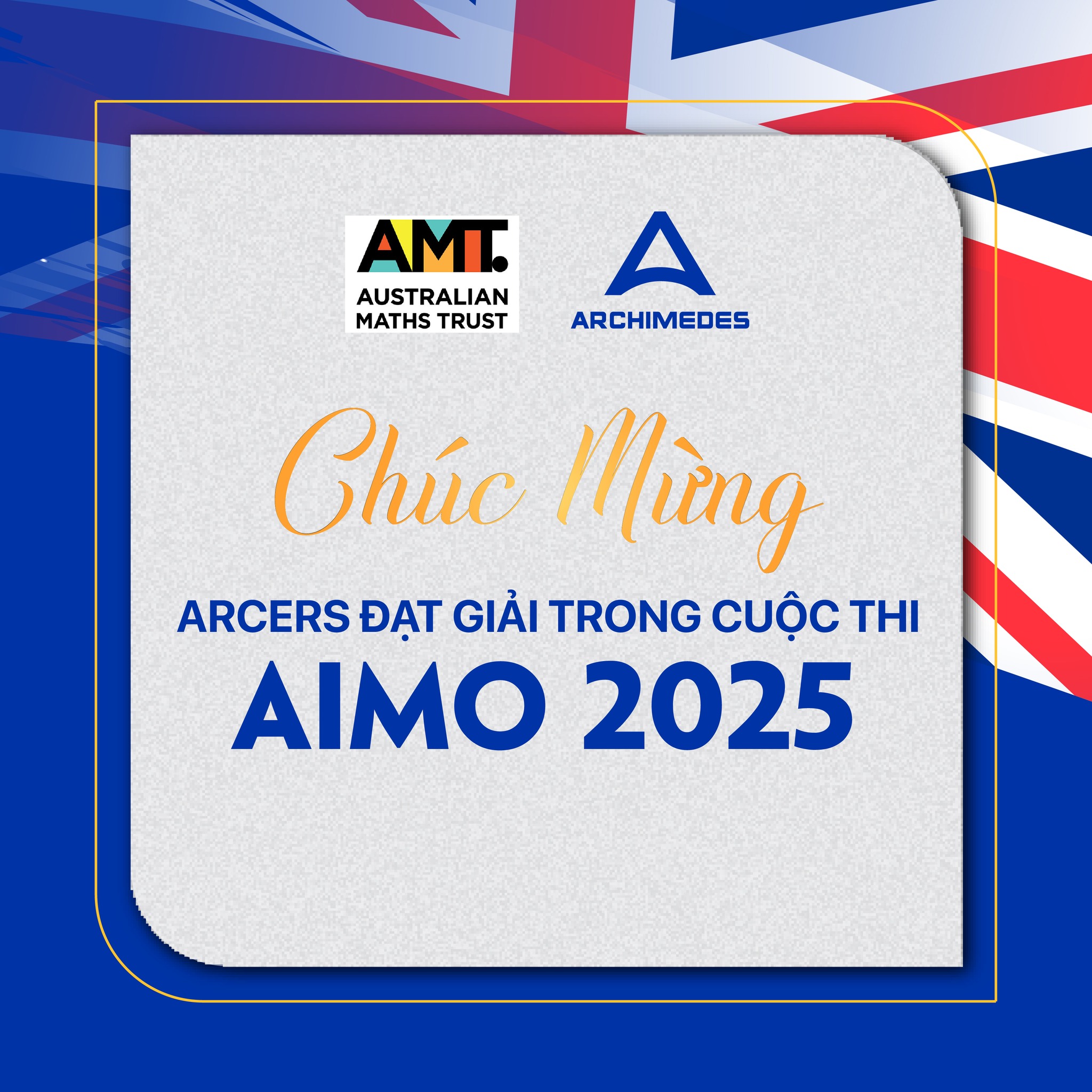 Chúc mừng Arcers đạt kết quả xuất sắc tại Cuộc thi Vô địch Toán cấp Trung học Úc mở rộng - AIMO 2025